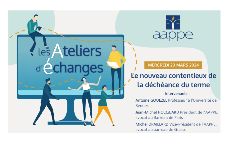Atelier d&rsquo;échanges 20 mars 2024 – Le nouveau contentieux de la déchéance du terme