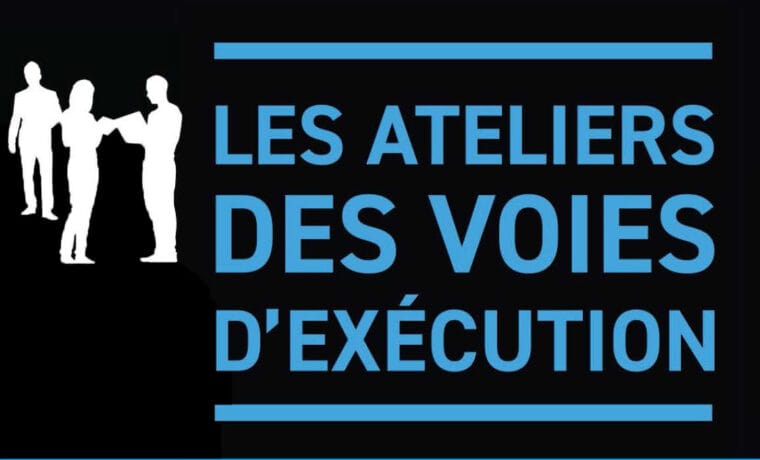 Les Ateliers des voies d&rsquo;exécution